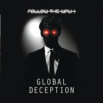 Follow The Way : Global Deception
